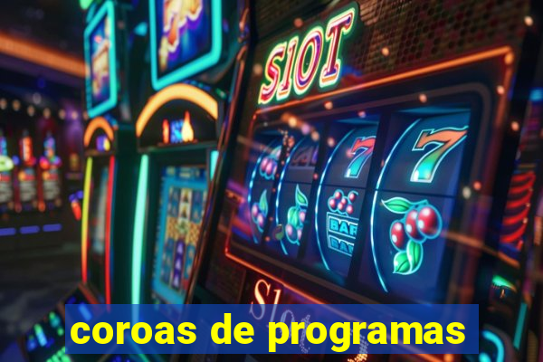 coroas de programas